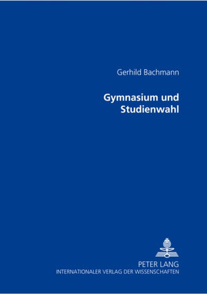 Gymnasium und Studienwahl