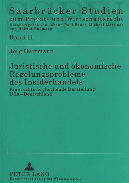 Book cover of: Juristische und oekonomische Regelungsprobleme des Insiderhandels