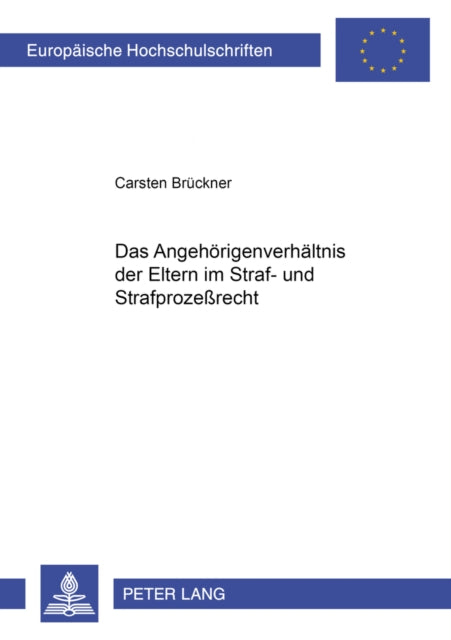 Book cover of: Angehoerigenverhaeltnis Der Eltern Im Straf- Und Strafprozeßrecht