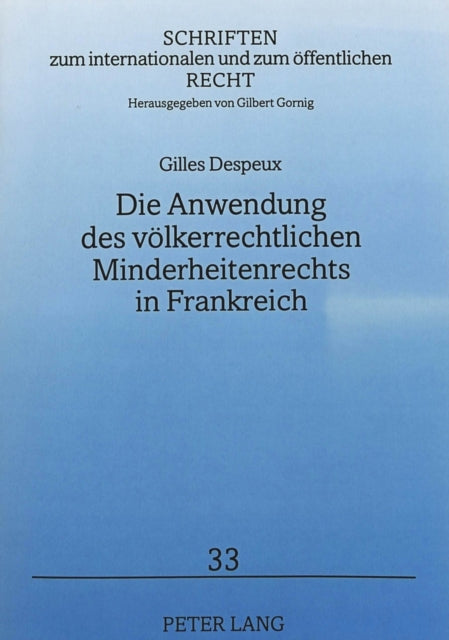 Book cover of: Die Anwendung des voelkerrechtlichen Minderheitenrechts in Frankreich. By: Gilles Despeux