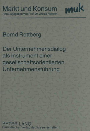 Der Unternehmensdialog als Instrument einer gesellschaftsorientierten Unternehmensfuehrung