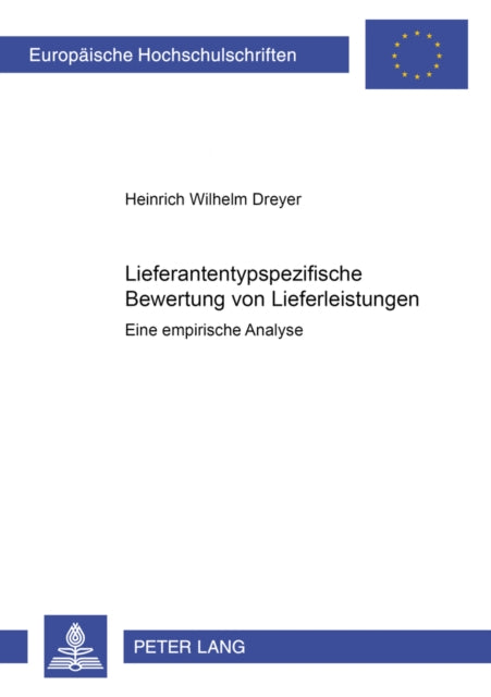 Book cover of: Lieferantentypspezifische Bewertung Von Lieferleistungen. By: Heinrich Wilhelm Dreyer