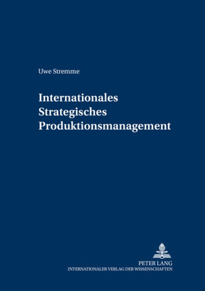 Internationales Strategisches Produktionsmanagement
