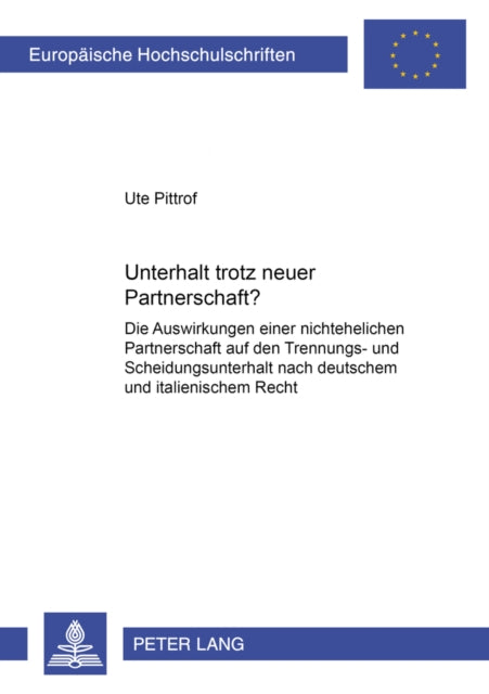 Book cover of: Unterhalt trotz neuer Partnerschaft?. By: Ute Pittrof
