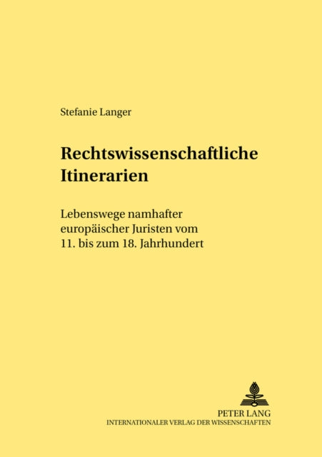 Book cover of: Rechtswissenschaftliche Itinerarien