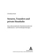Book cover of: Steuern, Transfers und private Haushalte. By: Christhart Bork
