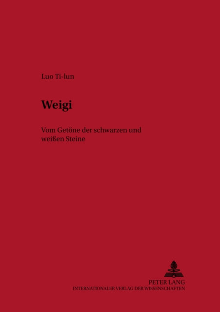 Book cover of: Weigi. By: Hubert Christian Ehalt