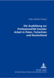 Book cover of: Die Ausbildung zur Professionalitaet Sozialer Arbeit in Polen, Tschechien und Deutschland