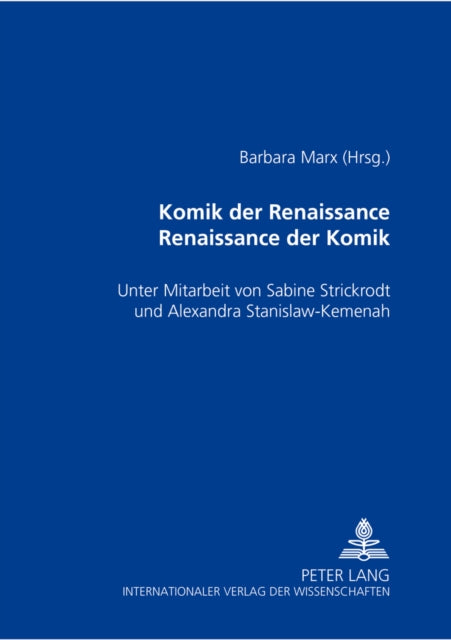 Book cover of: Komik der Renaissance- Renaissance der Komik. By: Barbara Marx