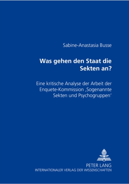 Book cover of: Was gehen den Staat die Sekten an?