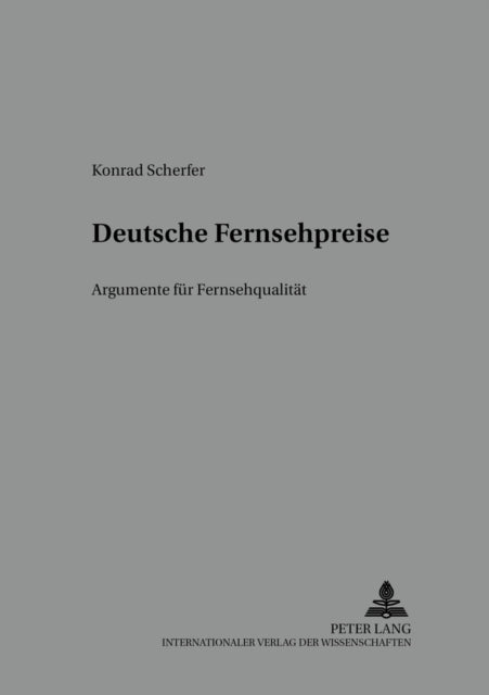 Book cover of: Deutsche Fernsehpreise. By: Konrad Scherfer