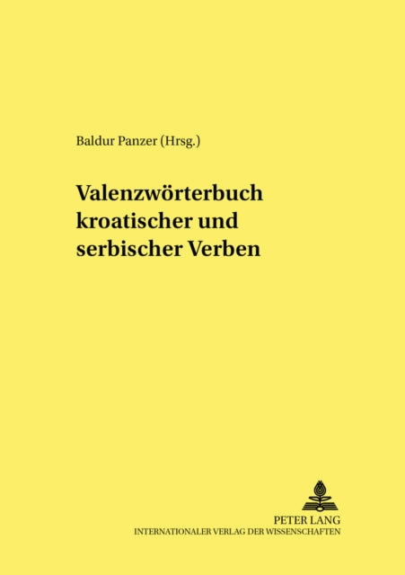 Book cover of: Valenzwoerterbuch Kroatischer Und Serbischer Verben