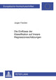 Book cover of: Die Einfluesse Der Klassifikation Auf Lineare Regressionsschaetzungen