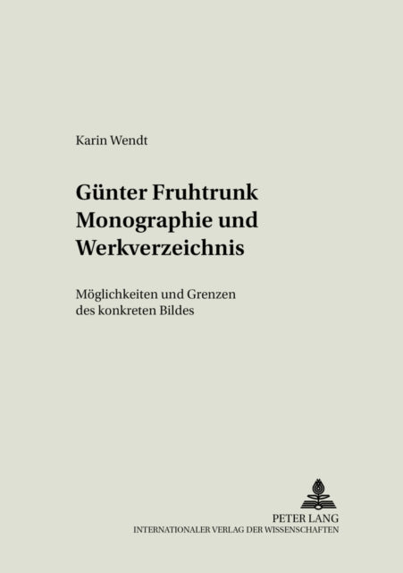 Book cover of: Guenter Fruhtrunk Monographie und Werkverzeichnis