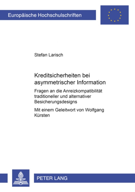 Book cover of: Kreditsicherheiten Bei Asymmetrischer Information