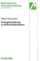 Book cover of: Strategische Fuehrung in mittleren Unternehmen