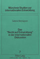 Book cover of: Das «Recht auf Entwicklung» in der internationalen Diskussion