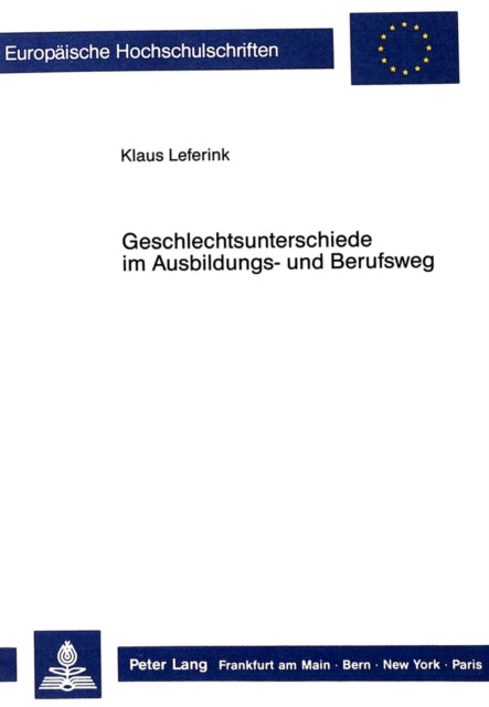 Book cover of: Geschlechtsunterschiede im Ausbildungs- und Berufsweg