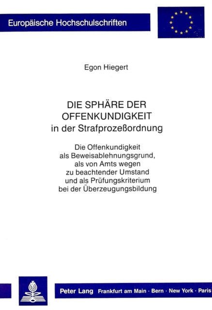 Book cover of: Die Sphaere der Offenkundigkeit in der Strafprozessordnung