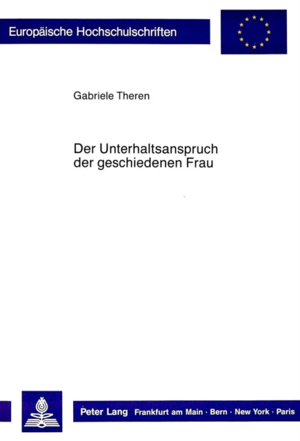 Book cover of: Der Unterhaltsanspruch der geschiedenen Frau