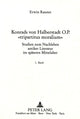Book cover of: Konrads Von Halberstadt O.P. «Tripartitus Moralium»