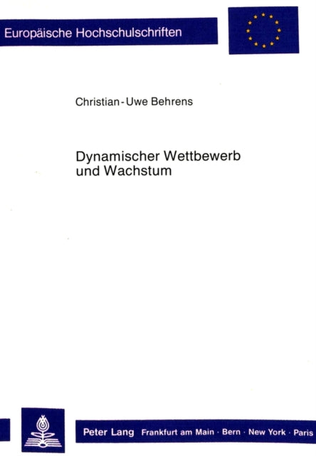 Book cover of: Dynamischer Wettbewerb und Wachstum