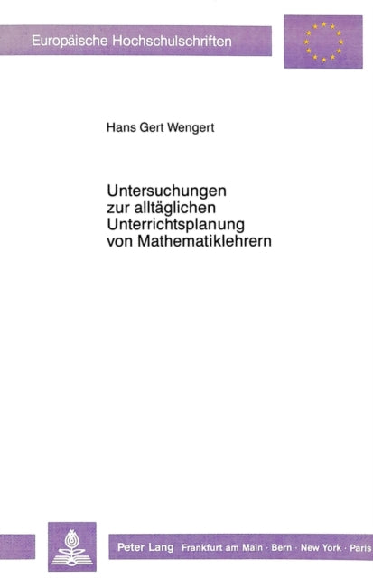 Book cover of: Untersuchungen zur alltaeglichen Unterrichtsplanung von Mathematiklehrern