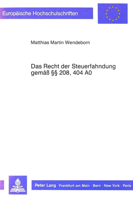 Book cover of: Das Recht Der Steuerfahndung Gemaess 208, 404 Ao