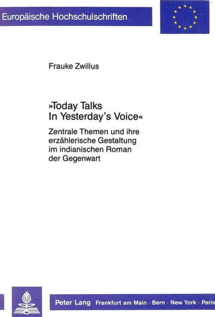 Book cover of: «Today Talks In Yesterday's Voice»