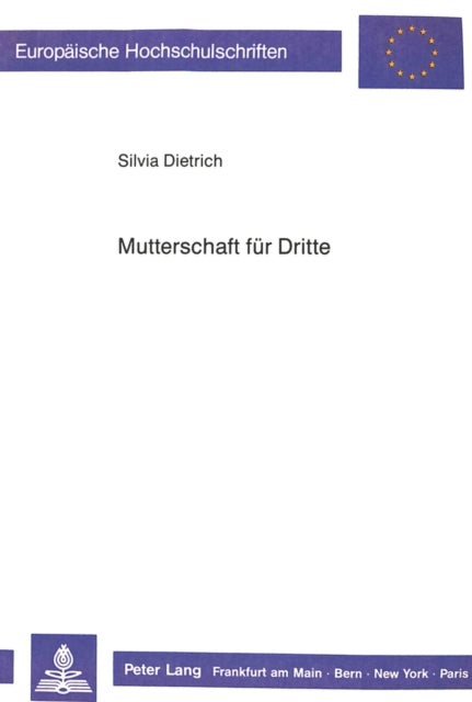 Book cover of: Mutterschaft Fuer Dritte