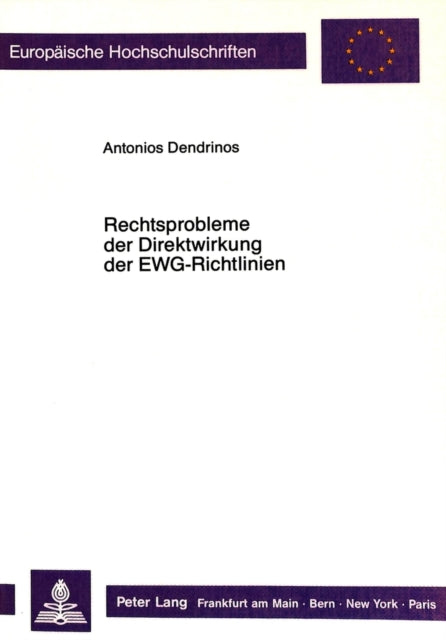 Book cover of: Rechtsprobleme der Direktwirkung der EWG-Richtlinien