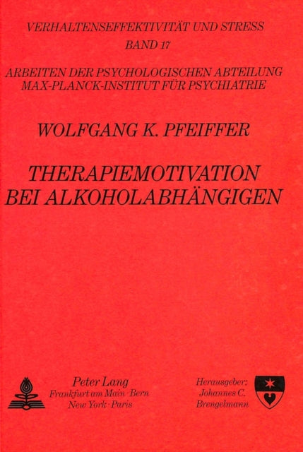 Book cover of: Therapiemotivation bei Alkoholabhaengigen. By: Wolfgang Pfeiffer