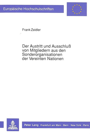 Der Austritt und Ausschlu von Mitgliedern aus den  Sonderorganisationen der Vereinten Nationen