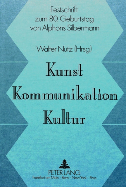 Book cover of: Kunst, Kommunikation, Kultur