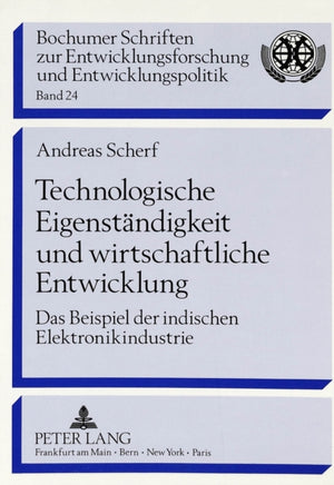 Technologische Eigenstaendigkeit und wirtschaftliche Entwicklung
