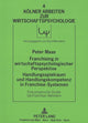 Book cover of: Franchising in wirtschaftspsychologischer Perspektive.  Handlungsspielraum und Handlungskompetenz in Franchise-Systemen