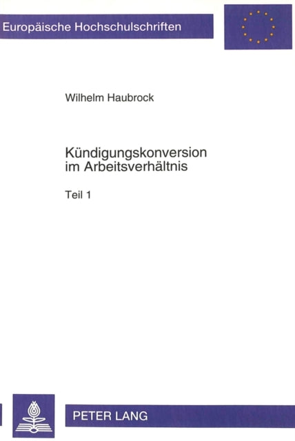 Book cover of: Kuendigungskonversion im Arbeitsverhaeltnis