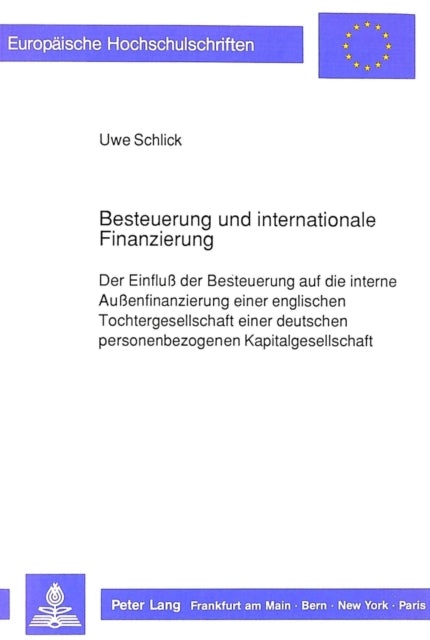 Book cover of: Besteuerung und internationale Finanzierung