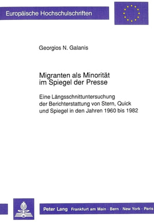 Migranten als Minoritaet im Spiegel der Presse