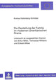 Book cover of: Die Darstellung der Familie im modernen amerikanischen Drama