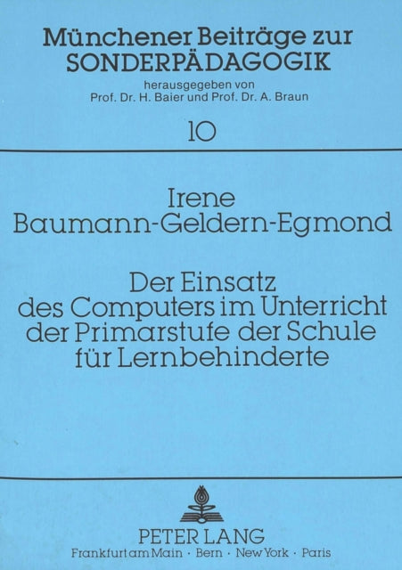 Book cover of: Der Einsatz des Computers im Unterricht der Primarstufe der Schule fuer Lernbehinderte
