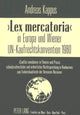 Book cover of: «Lex mercatoria» in Europa und Wiener UN-Kaufrechtskonvention 1980