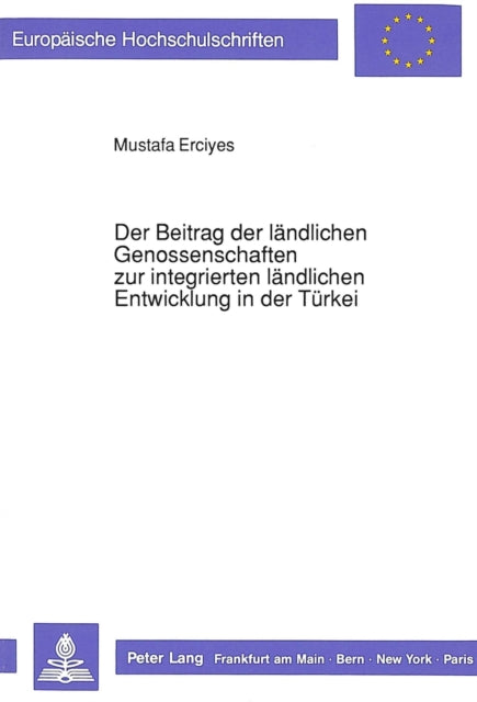 Book cover of: Der Beitrag der laendlichen Genossenschaften zur integrierten laendlichen Entwicklung in der Tuerkei
