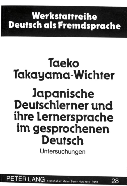 Book cover of: Japanische Deutschlerner und ihre Lernersprache im gesprochenen Deutsch