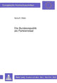 Book cover of: Die Bundesrepublik als Parteienstaat