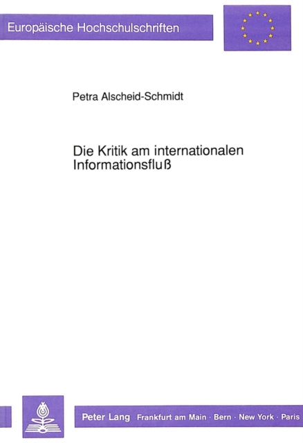 Book cover of: Die Kritik am internationalen Informationsflu