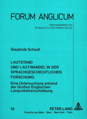 Lautstand und Lautwandel in der sprachgeschichtlichen Forschung