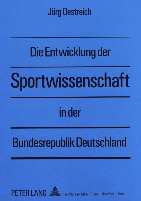 Book cover of: Die Entwicklung der Sportwissenschaft in der Bundesrepublik Deutschland
