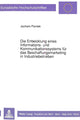Book cover of: Die Entwicklung eines Informations- und Kommunikationssystems fuer das Beschaffungsmarketing in Industriebetrieben