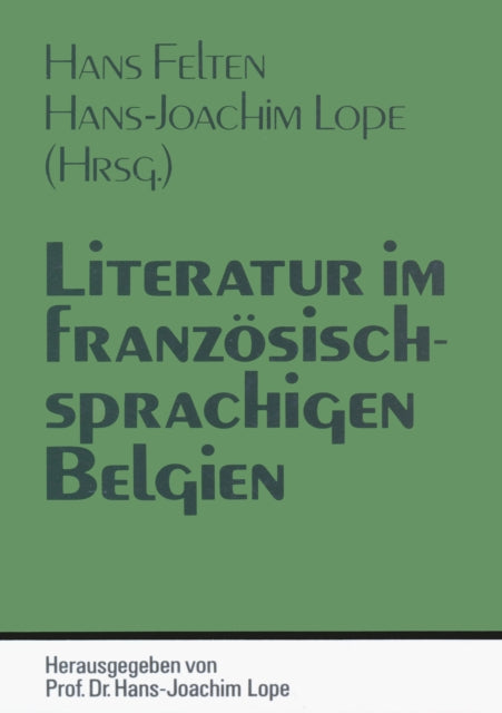 Book cover of: Literatur im franzoesischsprachigen Belgien